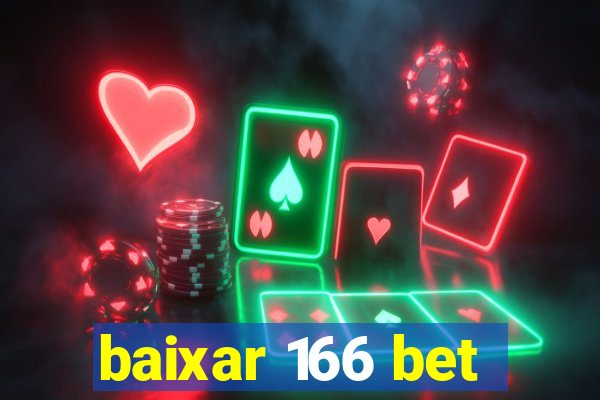 baixar 166 bet